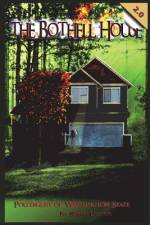 The Bothell Hell House af Keith Linder