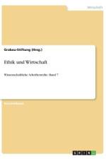 Ethik und Wirtschaft af Grabau-Stiftung (Hrsg.