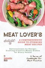 Meat Lover's Delight af Samantha Rich