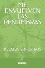 Me Envuelven Las Penumbras af Vayolet R