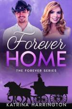 Forever Home af Katrina Harrington