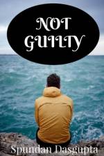NOT GUILTY af Spundan Dasgupta