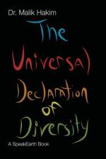 UNIVERSAL DECLARATION OF DIVERSITY: A LI af MALIK HAKIM PH.D.