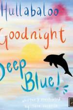 Hullabaloo! Goodnight Deep Blue af T. S. Vasanth