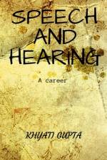 SPEECH AND HEARING af Khyati Gupta