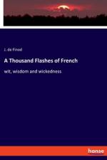 A Thousand Flashes of French af J. De Finod