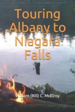 Touring Albany to Niagara Falls af William (Bill) C McElroy