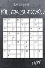 Large Print Easy Killer Sudoku af Oliver Hammond