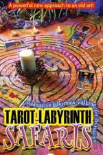 Tarot-Labyrinth Safaris af Thorn Steafel