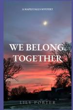 We Belong Together af Lily Porter
