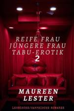Reife Frau, Jüngere Frau, Tabu-Erotik 2 af Maureen Lester