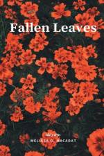 Fallen Leaves af Melissa O. Macadat