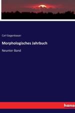 Morphologisches Jahrbuch af Carl Gegenbauer