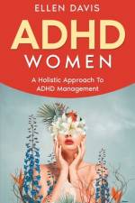 ADHD Women af Ellen Davis