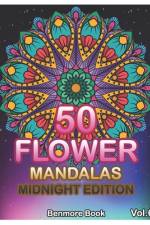 50 Flower Mandalas Midnight Edition af Benmore Book