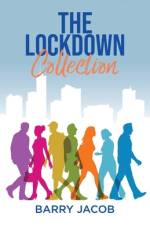 The Lockdown Collection af Barry Jacob