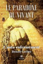 Le paradoxe du vivant af Benoit Carliez