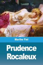 Prudence Rocaleux af Marthe Fiel