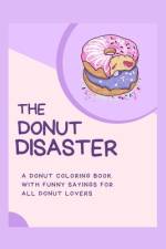 The Donut Disaster af Sandra Williams