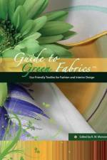 Guide to Green Fabrics af Kristene Smith