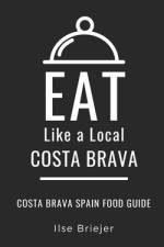 Eat Like a Local- Costa Brava af Eat Like a Local