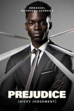 Prejudice: Dicey Judgement af Emmanuel Ikechukwu Azubuike