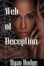 Web of Deception af Ryan Hodge