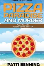 Pizza, Paradise, and Murder af Patti Benning