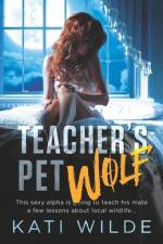 Teacher's Pet Wolf af Kati Wilde