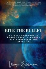 BITE THE BULLET af Viknesh Ravichandran
