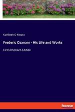 Frederic Ozanam - His Life and Works af Kathleen O Meara