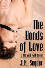 The Bonds of Love af J M Snyder