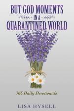 But God Moments in a Quarantined World