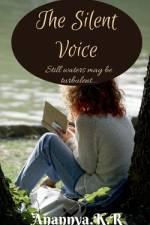 The Silent Voice af Anannya K.