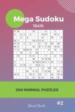 Mega Sudoku - 200 Normal Puzzles 16x16 Vol.2 af David Smith
