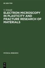 Electron Microscopy in Plasticity and Fracture Research of Materials af Messerschmidt Appel Heydenreich U. F... Messerschmidt Appel Heydenreich