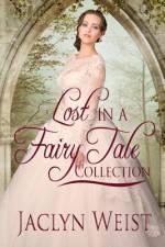 Lost in a Fairy Tale af Jaclyn Weist
