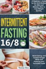 Intermittent Fasting 16/8 af Thomas Slow