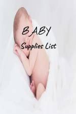 Baby Supplies List af Nina Grant