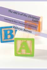The ABC's of the Christian Faith af Micki Todd