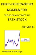 Price-Forecasting Models for Tpg Re Finance Trust Inc TRTX Stock af Ton Viet Ta