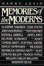 Memories of the Moderns: Critical Essays af Harry Levin