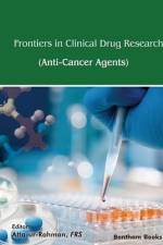 Frontiers in Clinical Drug Research - Anti-Cancer Agents Volume 6 af Atta Ur Rahman