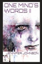 One Mind's Words II af Jennifer Nicole Johnson