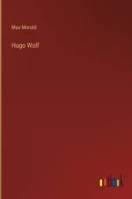Hugo Wolf af Max Morold