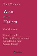 Wein aus Harlem af Frank Freimuth