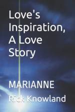 Love's Inspiration, A Love Story af Rick Knowland
