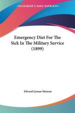 Emergency Diet For The Sick In The Military Service (1899) af Edward Lyman Munson