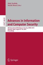 Advances in Information and Computer Security af Koichi Mouri