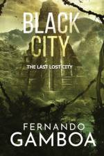 BLACK CITY af Fernando Gamboa